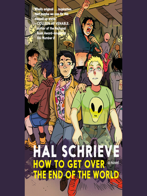 Title details for How to Get Over the End of the World by Hal Schrieve - Available